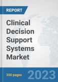 Clinical Decision Support Systems Market: Global Industry Analysis, Trends, Market Size, and Forecasts up to 2030- Product Image