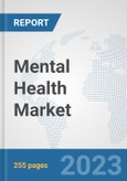 Mental Health Market: Global Industry Analysis, Trends, Market Size, and Forecasts up to 2030- Product Image