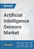Artificial Intelligence Sensors Market: Global Industry Analysis, Trends, Market Size, and Forecasts up to 2030- Product Image