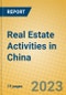 Real Estate Activities in China - Product Image