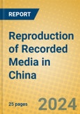 Reproduction of Recorded Media in China- Product Image