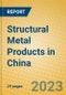 Structural Metal Products in China - Product Image