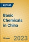 Basic Chemicals in China - Product Image
