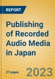 Publishing of Recorded Audio Media in Japan- Product Image