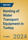 Renting of Water Transport Equipment in Turkey- Product Image
