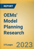 OEMs' Model Planning Research Report, 2023-2025- Product Image