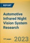 Automotive Infrared Night Vision System Research Report, 2023 - Product Image