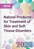 Natural Products for Treatment of Skin and Soft Tissue Disorders- Product Image