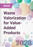 Waste Valorization for Value-Added Products- Product Image