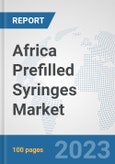 Africa Prefilled Syringes Market: Prospects, Trends Analysis, Market Size and Forecasts up to 2030- Product Image