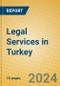 Legal Services in Turkey - Product Image