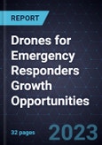 Drones for Emergency Responders Growth Opportunities- Product Image
