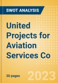 United Projects for Aviation Services Co (UPAC) - Financial and Strategic SWOT Analysis Review- Product Image