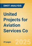 United Projects for Aviation Services Co (UPAC) - Financial and Strategic SWOT Analysis Review- Product Image