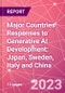 Major Countries' Responses to Generative AI Development: Japan, Sweden, Italy and China - Product Thumbnail Image