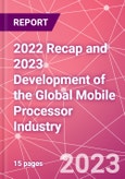 2022 Recap and 2023 Development of the Global Mobile Processor Industry- Product Image