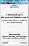 Thermoelectric Micro / Nano Generators, Volume 1. Fundamental Physics, Materials and Measurements. Edition No. 1 - Product Thumbnail Image