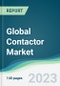 Global Contactor Market - Forecasts from 2023 to 2028 - Product Thumbnail Image