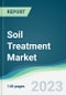 Soil Treatment Market - Forecasts from 2023 to 2028 - Product Image