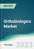 Orthobiologics Market - Forecasts from 2023 to 2028- Product Image