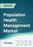 Population Health Management Market - Forecasts from 2023 to 2028- Product Image