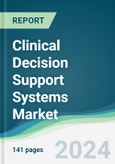 Clinical Decision Support Systems Market - Forecasts from 2024 to 2029- Product Image