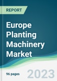 Europe Planting Machinery Market Forecasts from 2023 to 2028- Product Image
