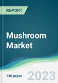 Mushroom Market - Forecasts from 2023 to 2028- Product Image