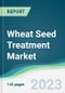 Wheat Seed Treatment Market - Forecasts from 2023 to 2028 - Product Image
