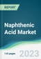 Naphthenic Acid Market - Forecasts from 2023 to 2028 - Product Image
