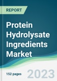 Protein Hydrolysate Ingredients Market - Forecasts from 2023 to 2028- Product Image