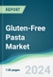 Gluten-Free Pasta Market - Forecasts from 2024 to 2029 - Product Thumbnail Image