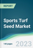 Sports Turf Seed Market - Forecasts from 2023 to 2028- Product Image