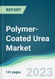 Polymer-Coated Urea Market - Forecasts from 2023 to 2028- Product Image