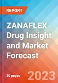 ZANAFLEX Drug Insight and Market Forecast - 2032- Product Image