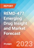REMD-477 Emerging Drug Insight and Market Forecast - 2032- Product Image