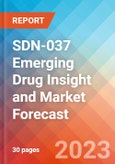 SDN-037 Emerging Drug Insight and Market Forecast - 2032- Product Image