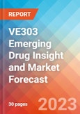 VE303 Emerging Drug Insight and Market Forecast - 2032- Product Image