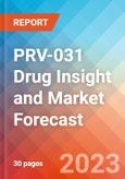 PRV-031 Drug Insight and Market Forecast - 2032- Product Image