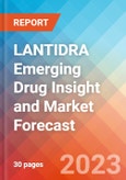 LANTIDRA Emerging Drug Insight and Market Forecast - 2032- Product Image