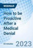 How to be Proactive After a Medical Denial - Webinar (Recorded)- Product Image