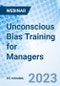 Unconscious Bias Training for Managers - Webinar (Recorded) - Product Image