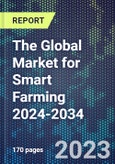 The Global Market for Smart Farming 2024-2034- Product Image