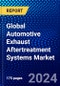 Global Automotive Exhaust Aftertreatment Systems Market (2023-2028) by Fuel, Vehicle Type, and Geography, Competitive Analysis, Impact of Covid-19 and Ansoff Analysis - Product Image