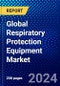 Global Respiratory Protection Equipment Market (2023-2028) Competitive Analysis, Impact of Covid-19, Ansoff Analysis - Product Thumbnail Image