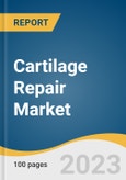Cartilage Repair Market Size, Share & Trends Analysis Report By Modality (Cell Based, Non-cell Based), By Application (Hyaline Cartilage, Fibrocartilage), By Region, And Segment Forecasts, 2023 - 2030- Product Image