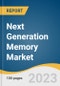 Next Generation Memory Market Size, Share & Trends Analysis Report By Technology (Volatile, Non-volatile), By Wafer Size, By Application (BFSI, Consumer Electronics, Telecommunications, IT), By Region, And Segment Forecasts, 2023 - 2030 - Product Image
