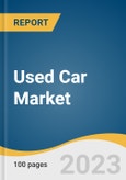 Used Car Market Size, Share & Trend Analysis Report By Vehicle Type (Hybrid, Conventional, Electric), By Vendor Type, By Fuel Type, By Size, By Sales Channel, By Region, And Segment Forecasts, 2023 - 2030- Product Image