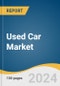 Used Car Market Size, Share & Trend Analysis Report By Vehicle Type (Hybrid, Conventional, Electric), By Vendor Type, By Fuel Type, By Size, By Sales Channel, By Region, And Segment Forecasts, 2023 - 2030 - Product Thumbnail Image