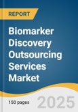 Biomarker Discovery Outsourcing Services Market Size, Share & Trends Analysis Report by Biomarker Type (Predictive, Safety), Therapeutic Area (Oncology, Neurology), Phase, End Use, and Region with Growth Forecasts, 2025-2030- Product Image